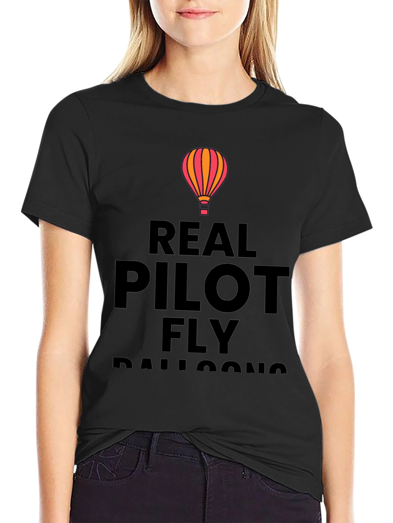 Real Pilots Fly Balloons T-Shirt