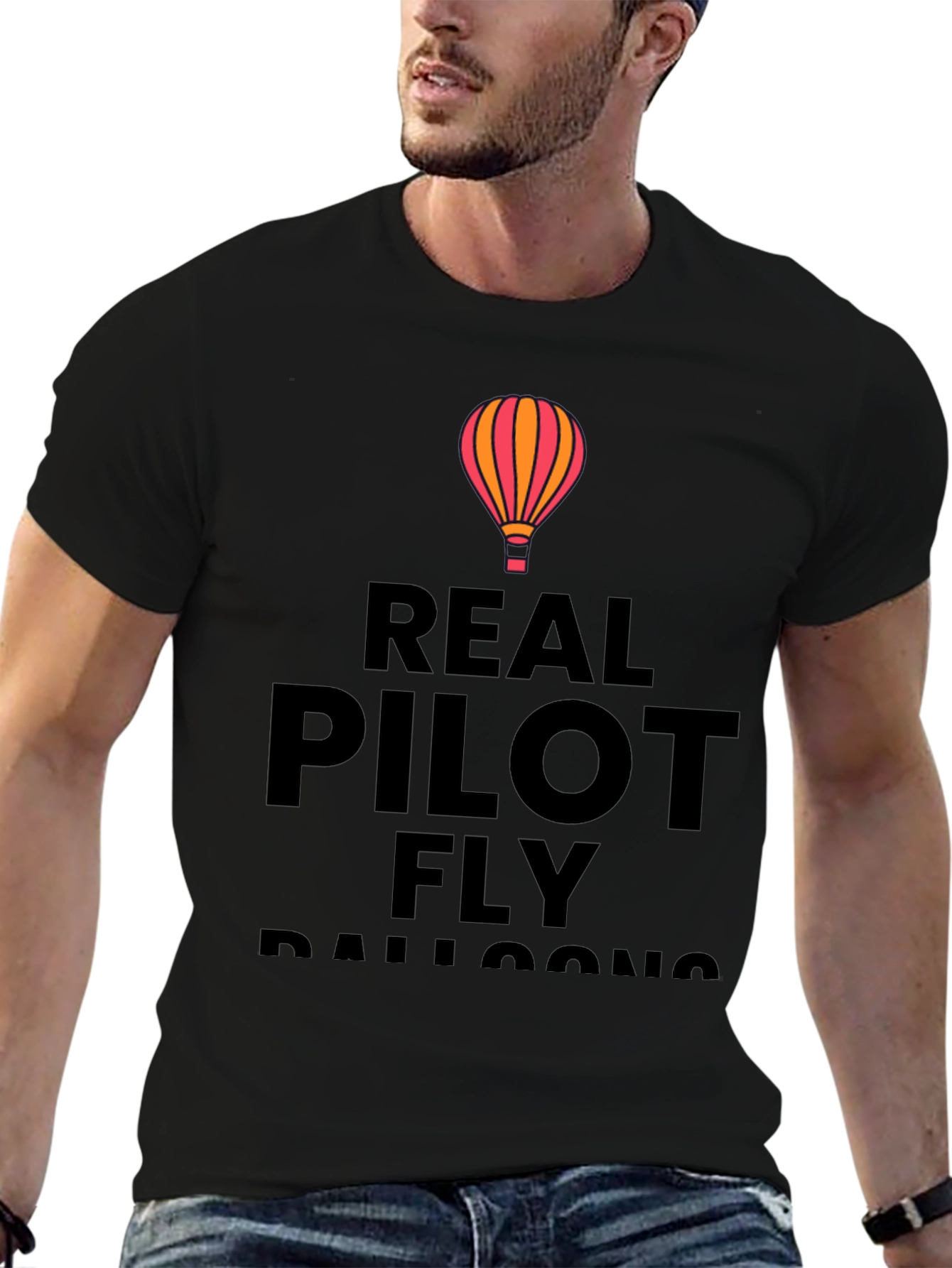 Real Pilots Fly Balloons T-Shirt