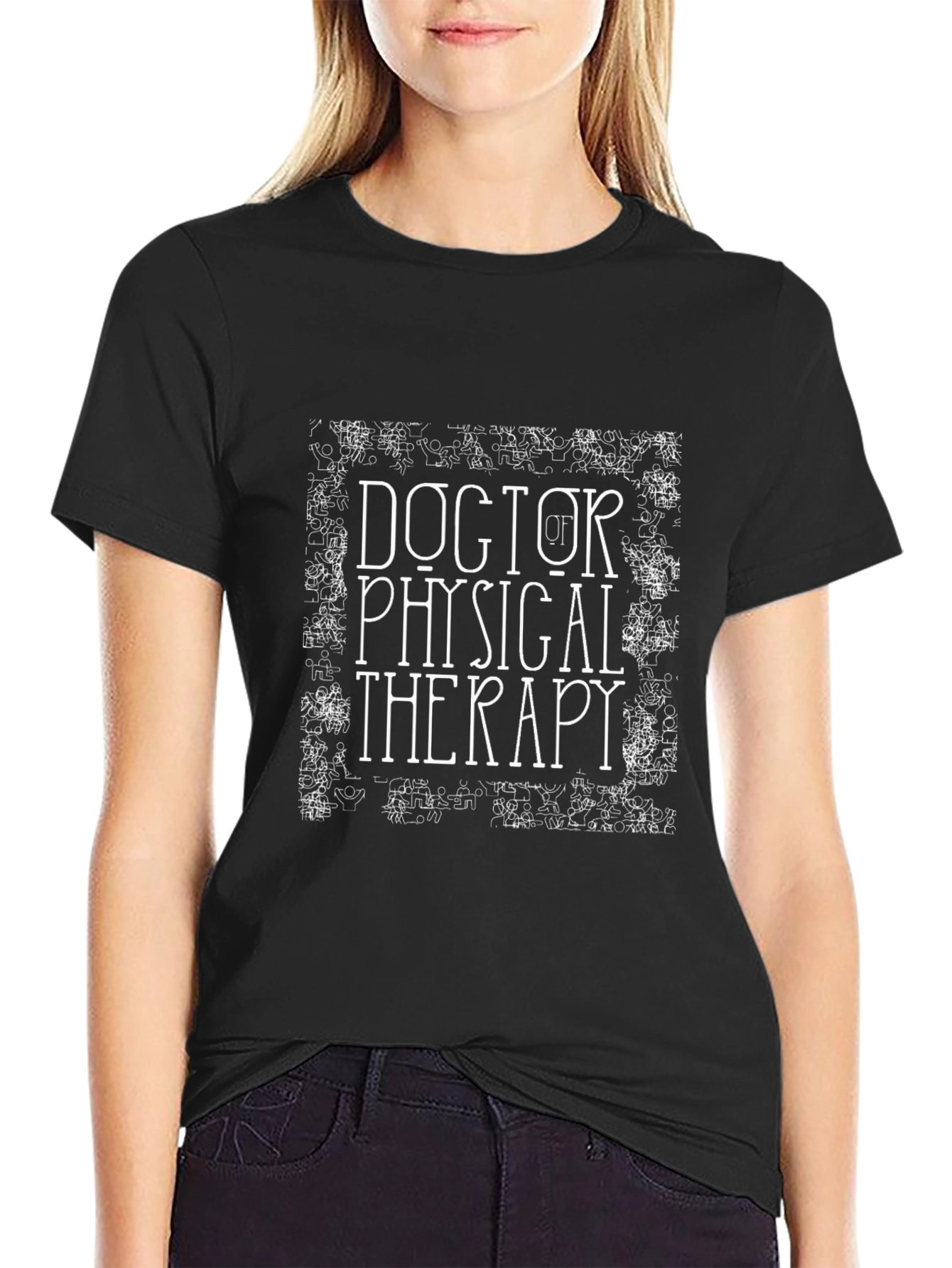 Doctor of Physical Therapy Graphic Tee