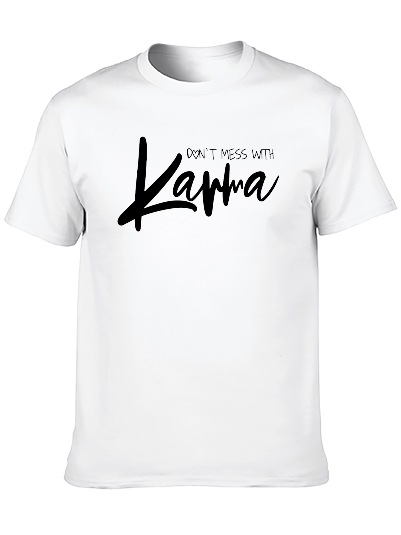 Dont Mess With Karma Graphic T-Shirt