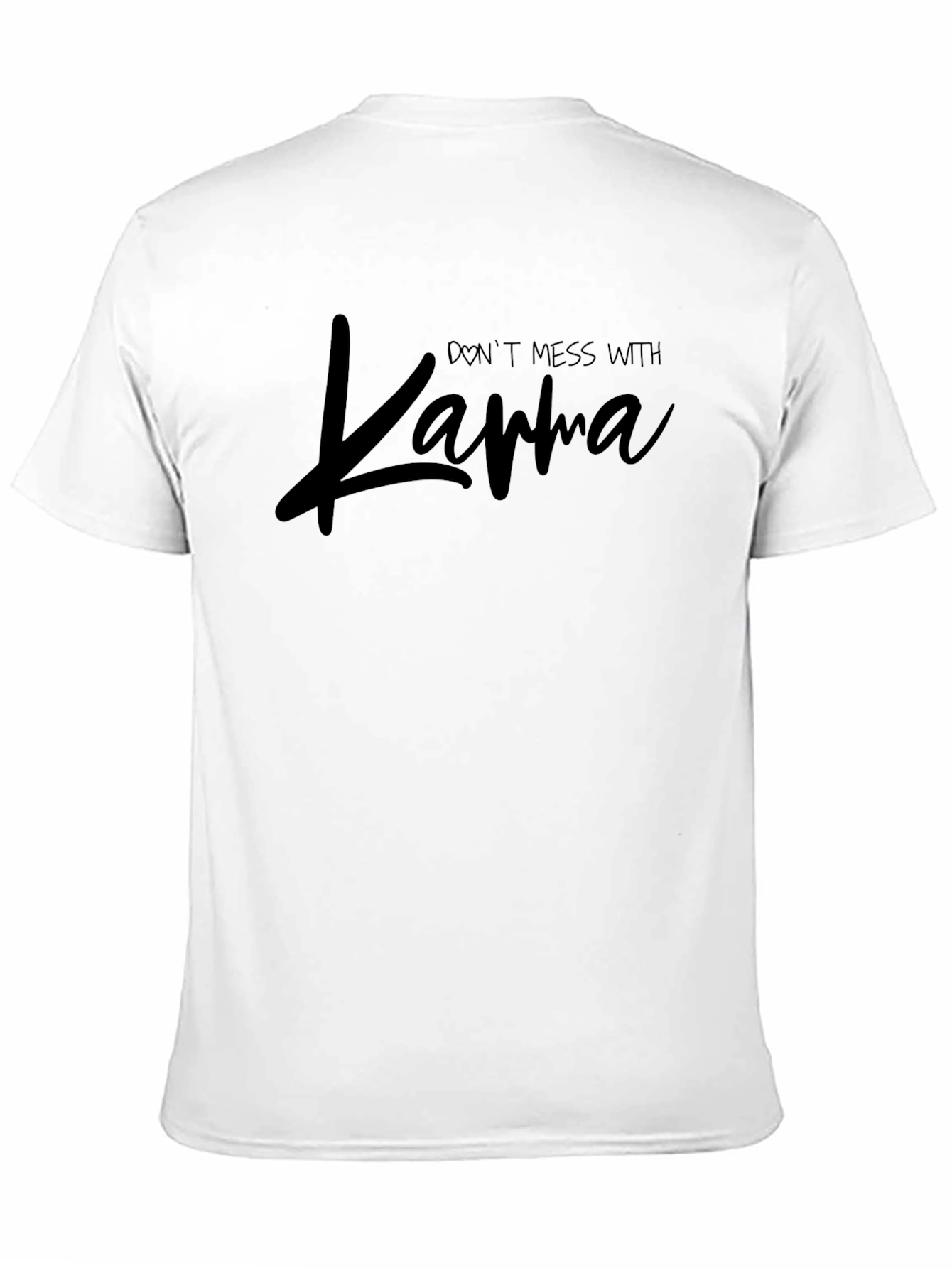 Dont Mess With Karma Graphic T-Shirt