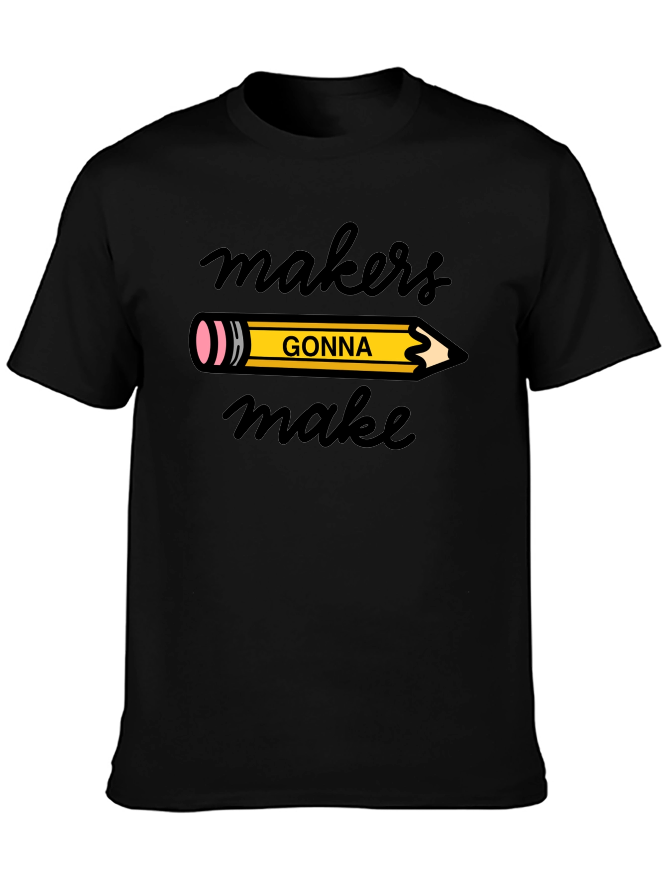 Makers Gonna Make Graphic Tee - Black