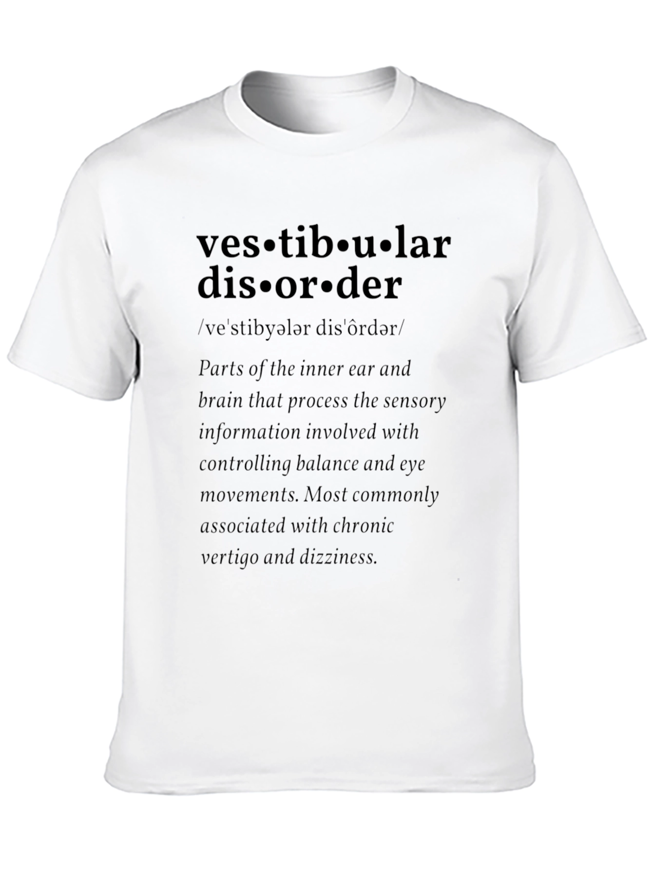 Vestibular Disorder Definition T-Shirt