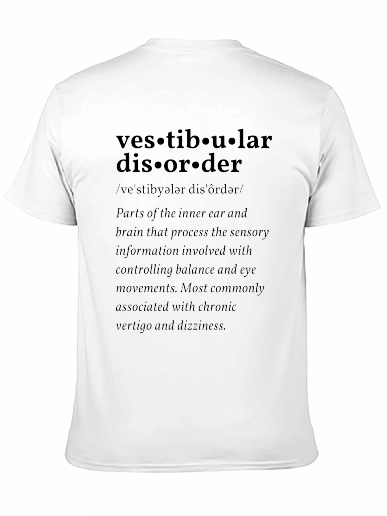 Vestibular Disorder Definition T-Shirt