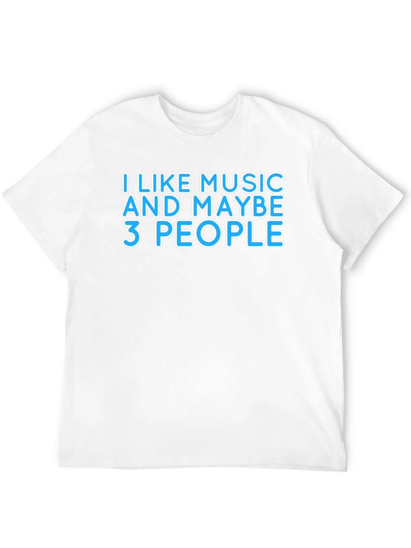 Music Lover T-Shirt - Funny Slogan Tee