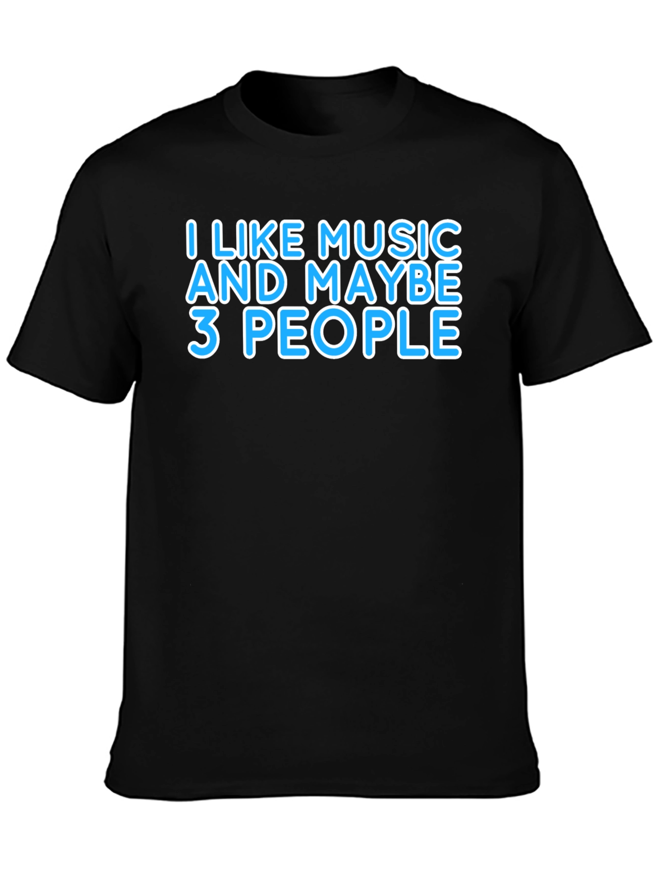 Music Lover T-Shirt - Funny Slogan Tee