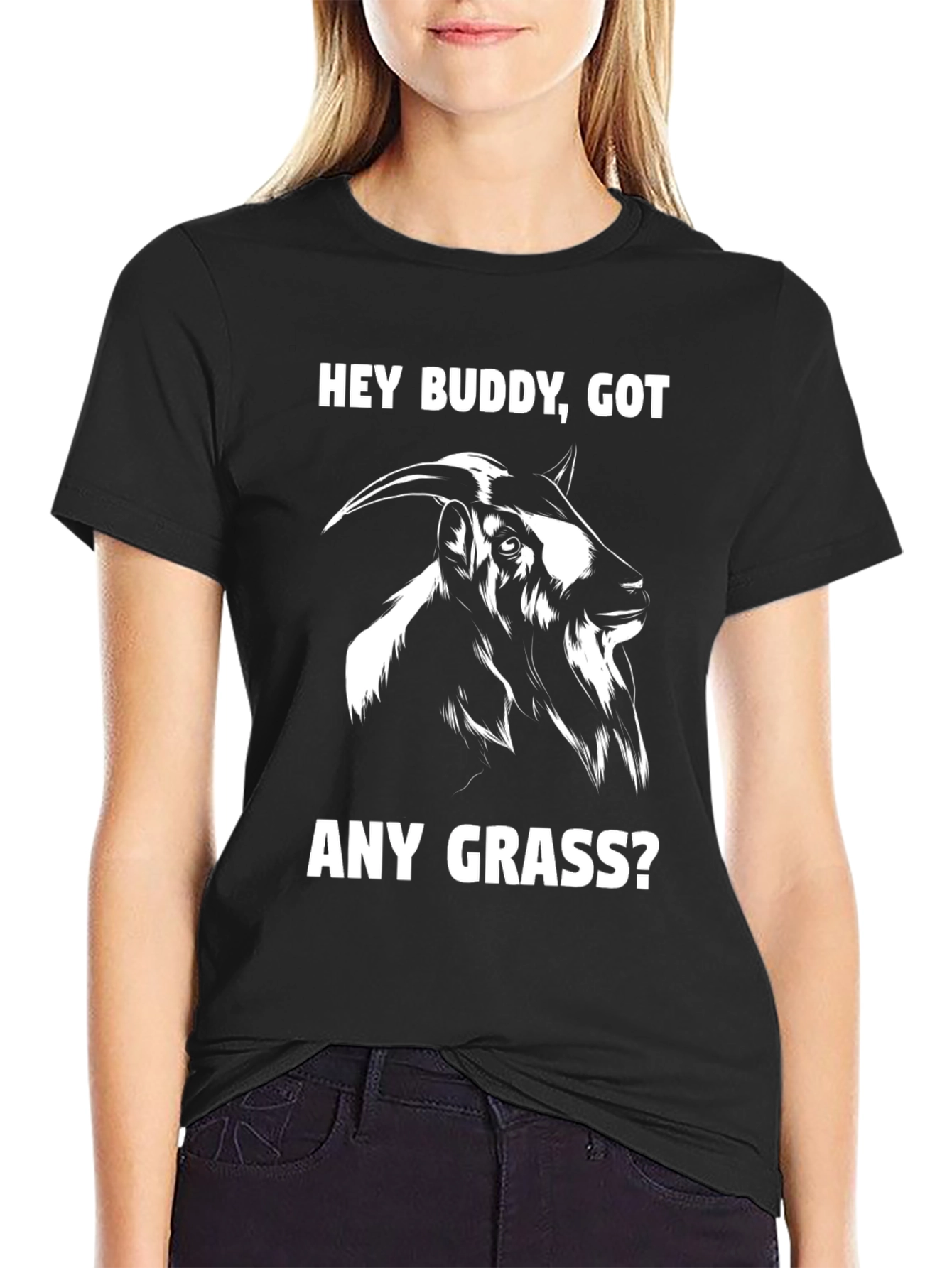 Funny Goat T-Shirt - Hey Buddy Got Any Grass?