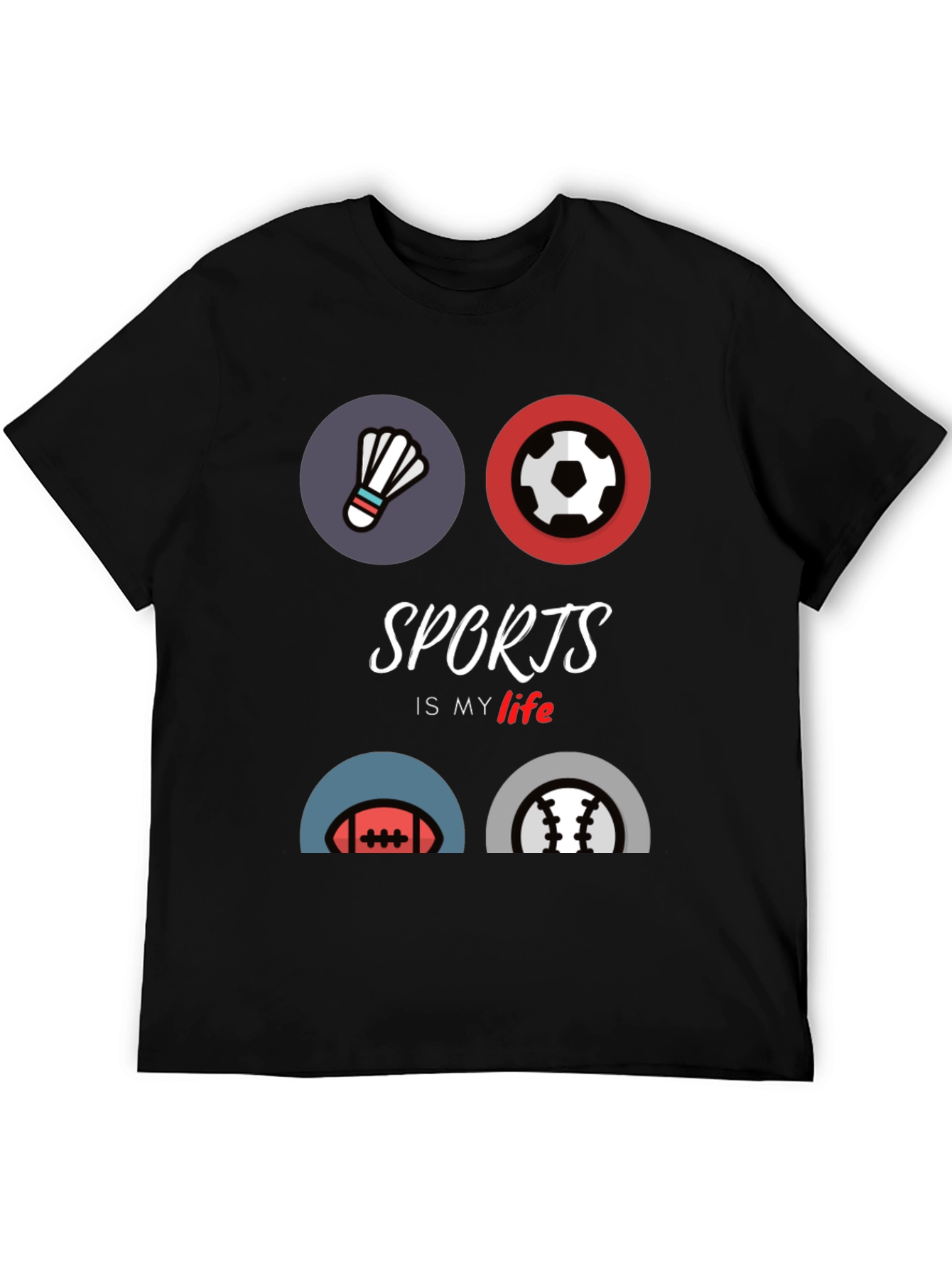 Sports is My Life Graphic T-Shirt