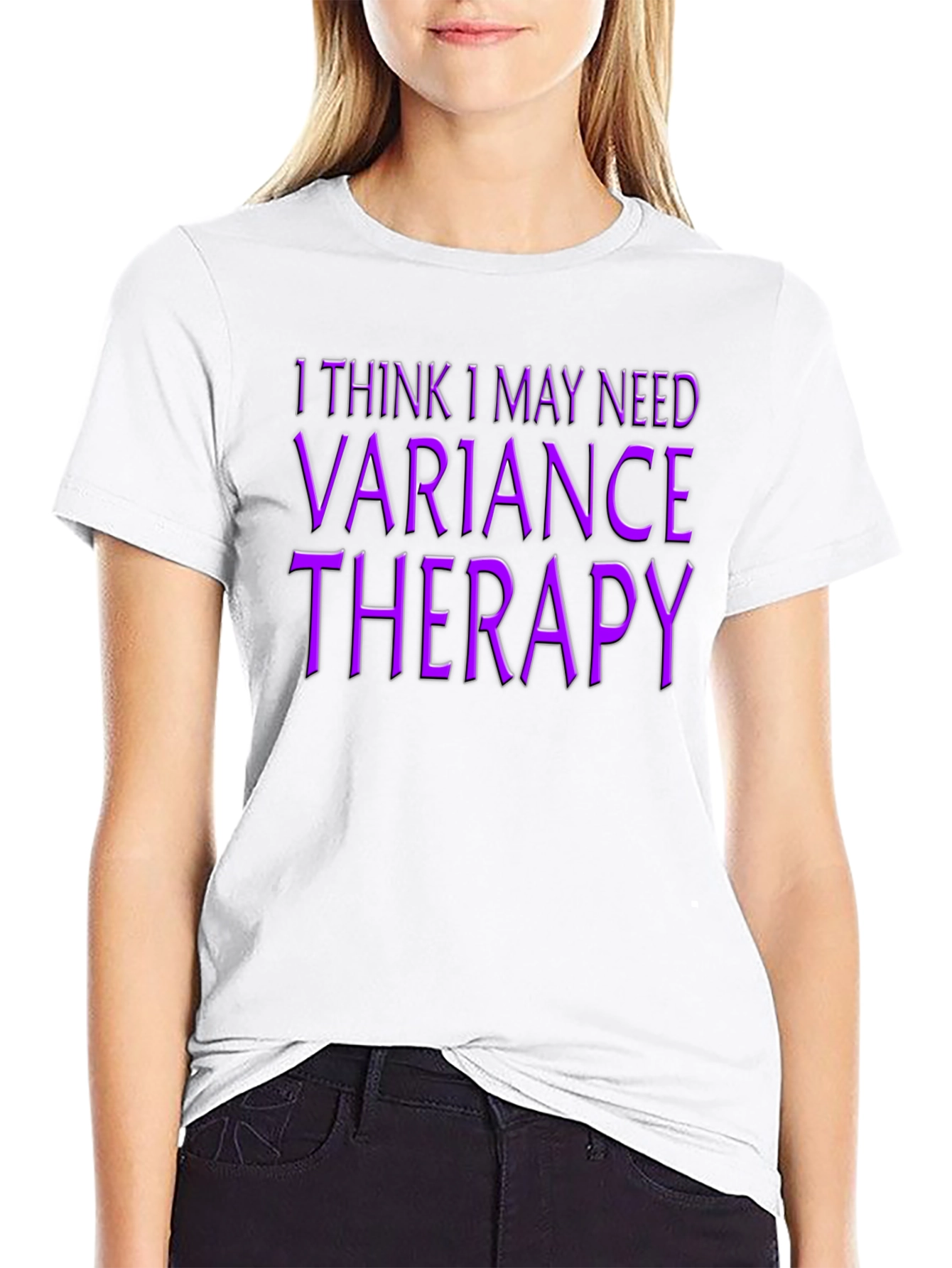 Variance Therapy T-Shirt - Black Novelty Tee
