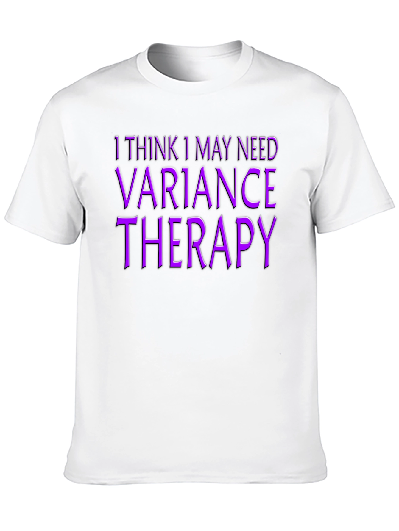 Variance Therapy T-Shirt - Black Novelty Tee
