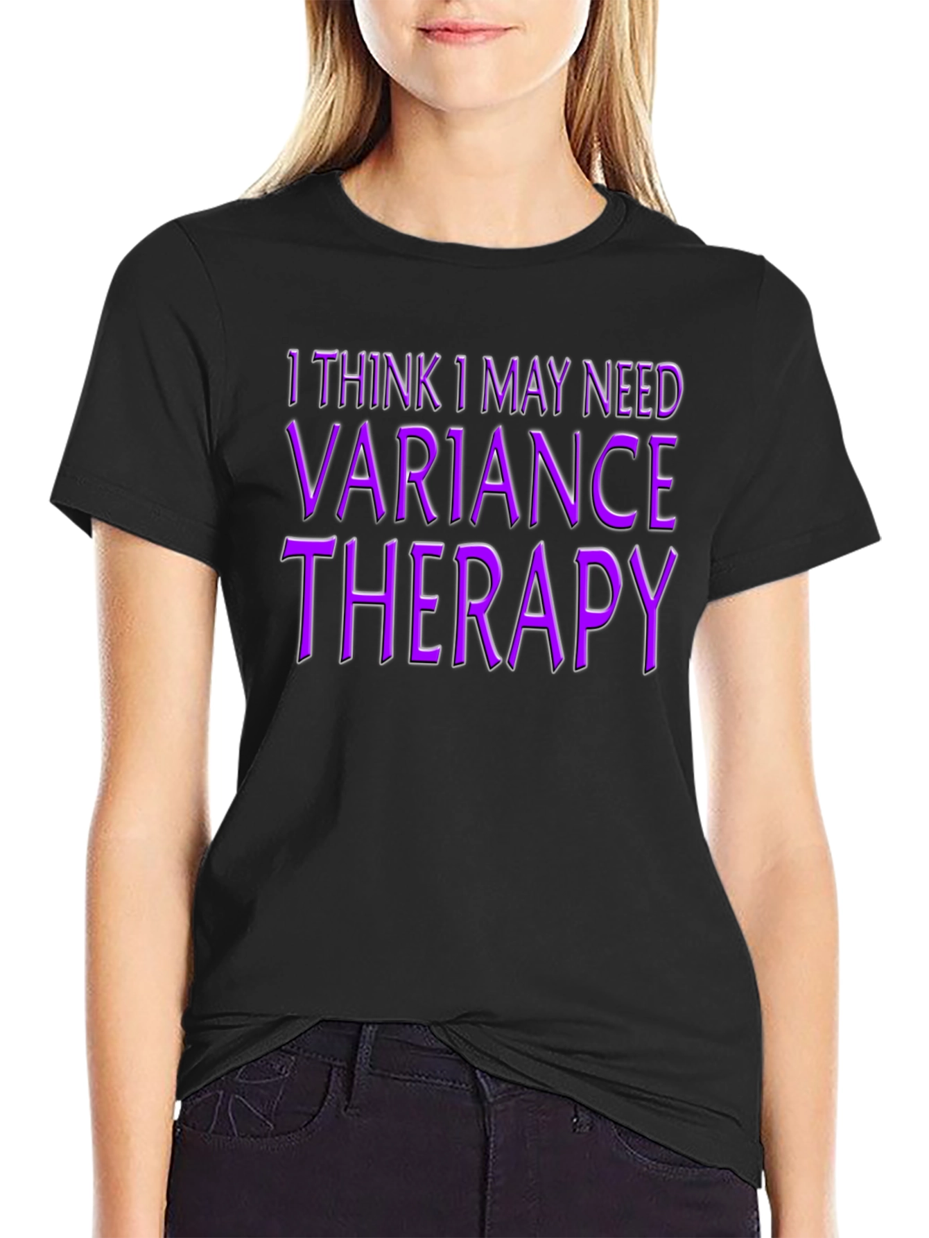 Variance Therapy T-Shirt - Black Novelty Tee