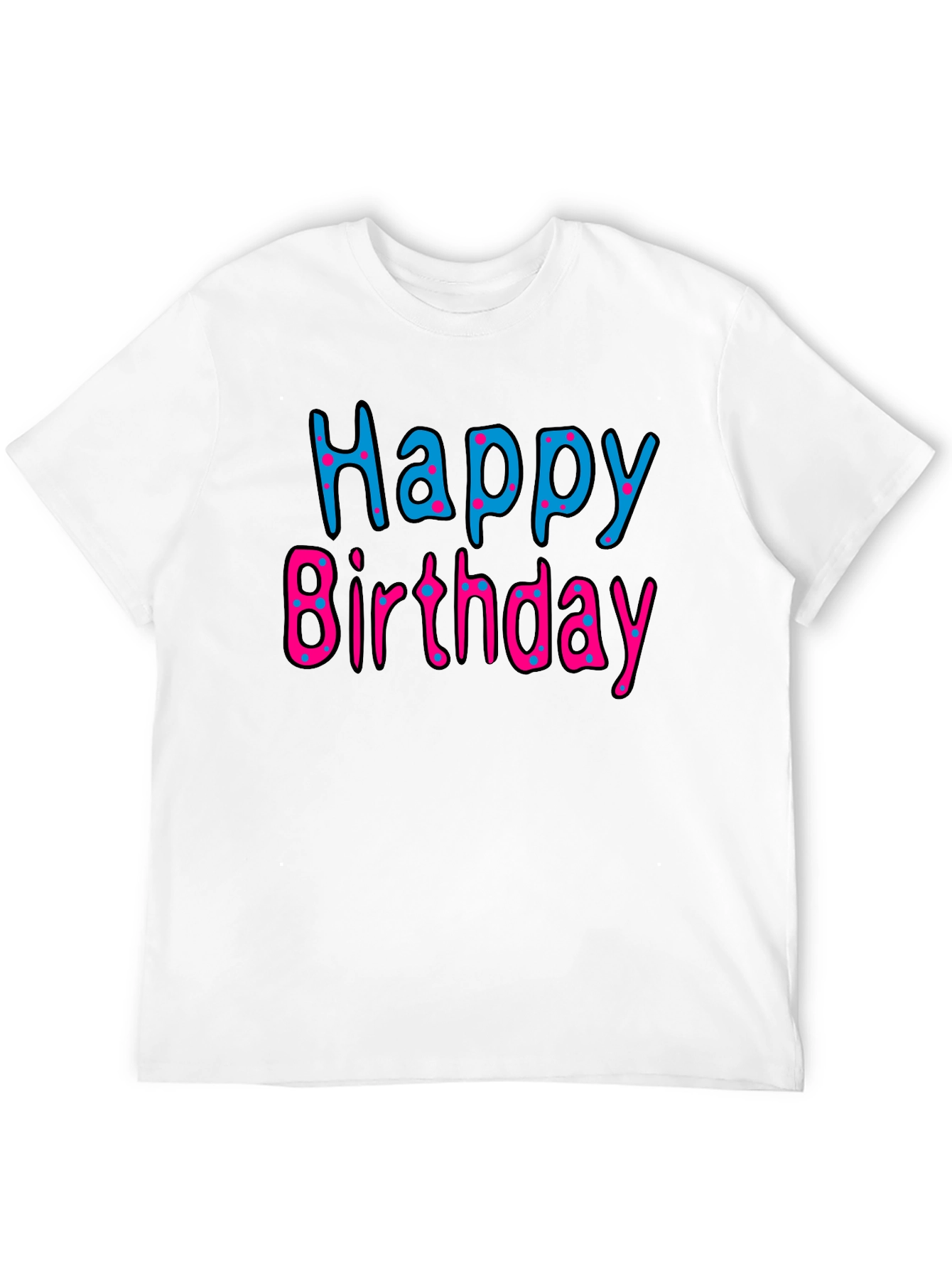 Happy Birthday Black T-Shirt