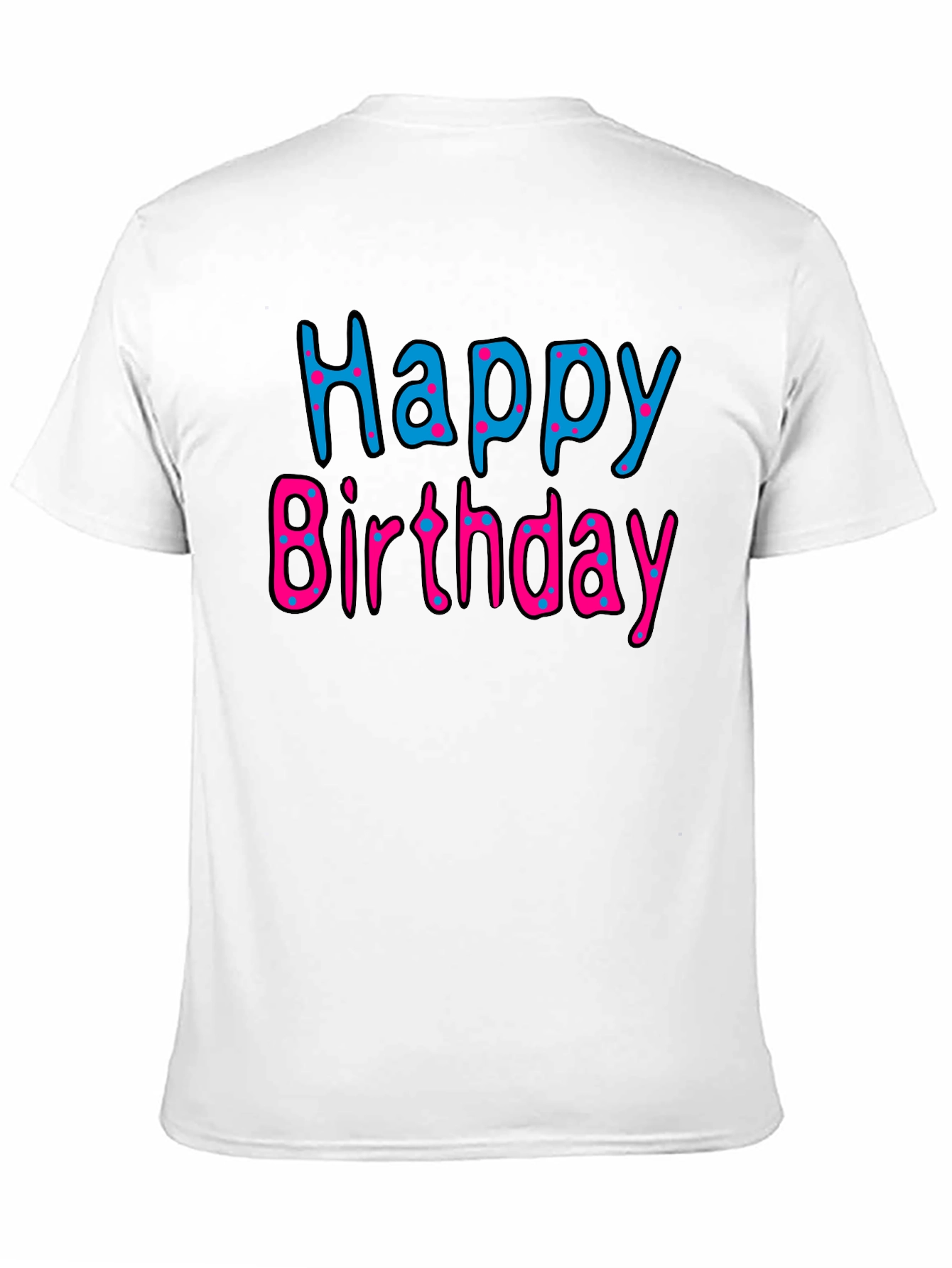 Happy Birthday Black T-Shirt