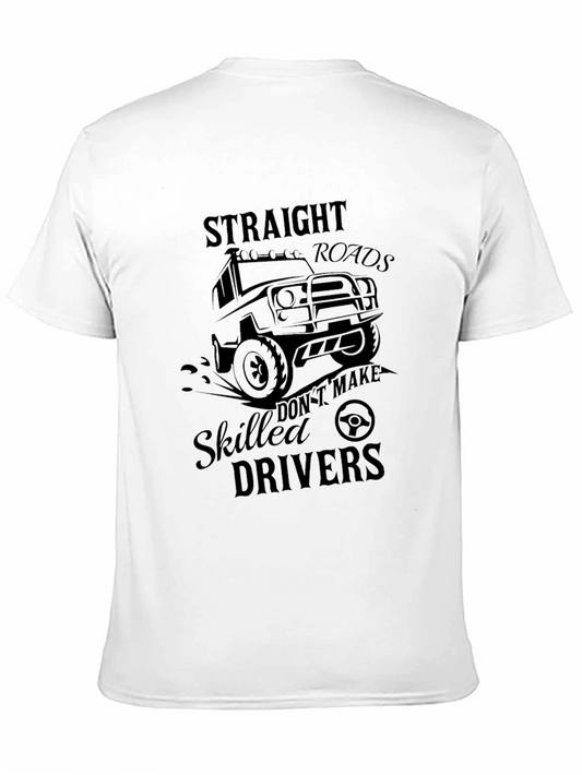 Straight Roads Tee - Off Road Vehicle Skilled Drivers T-Shirt