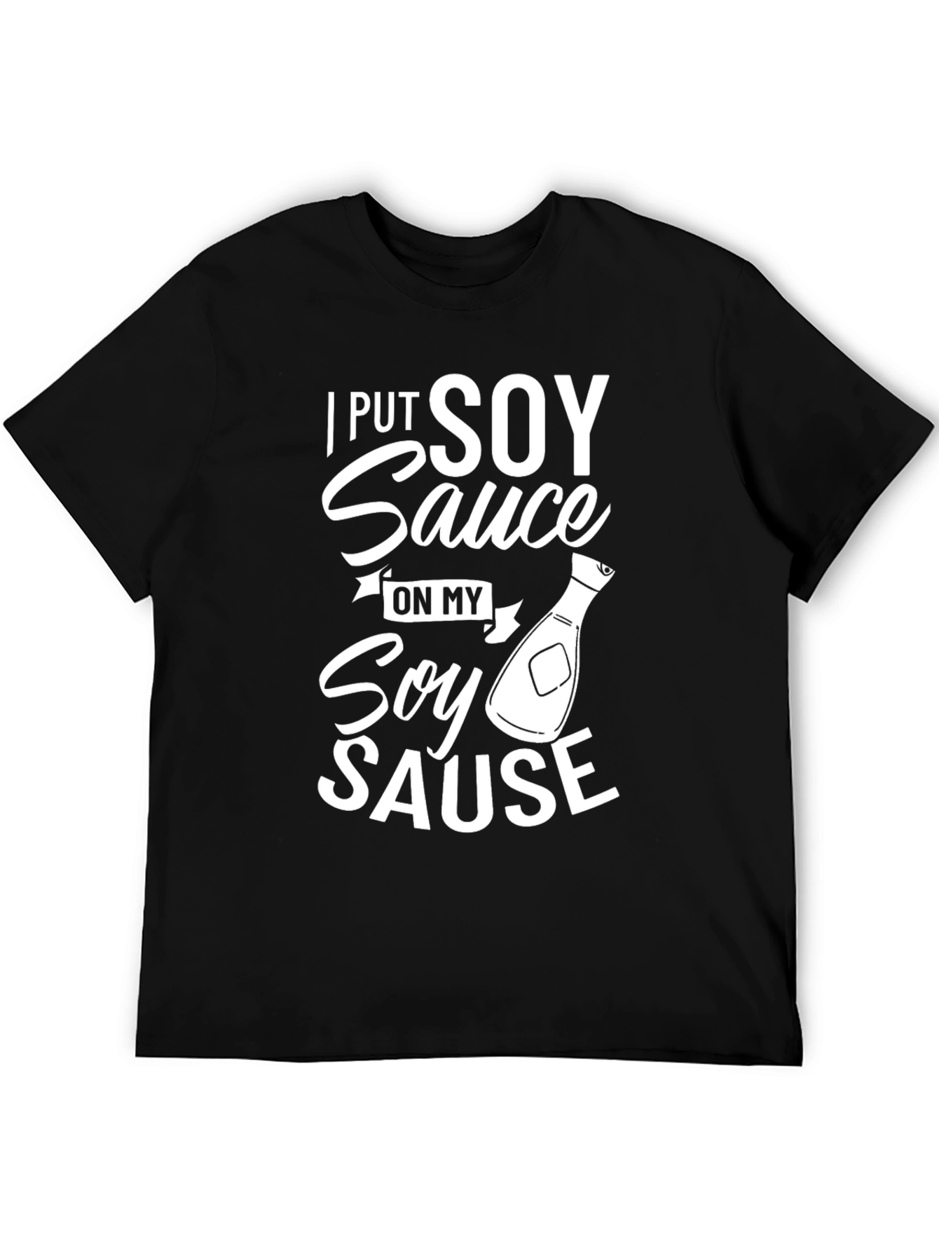 Soy Sauce Graphic Tee - Novelty Humor T-Shirt