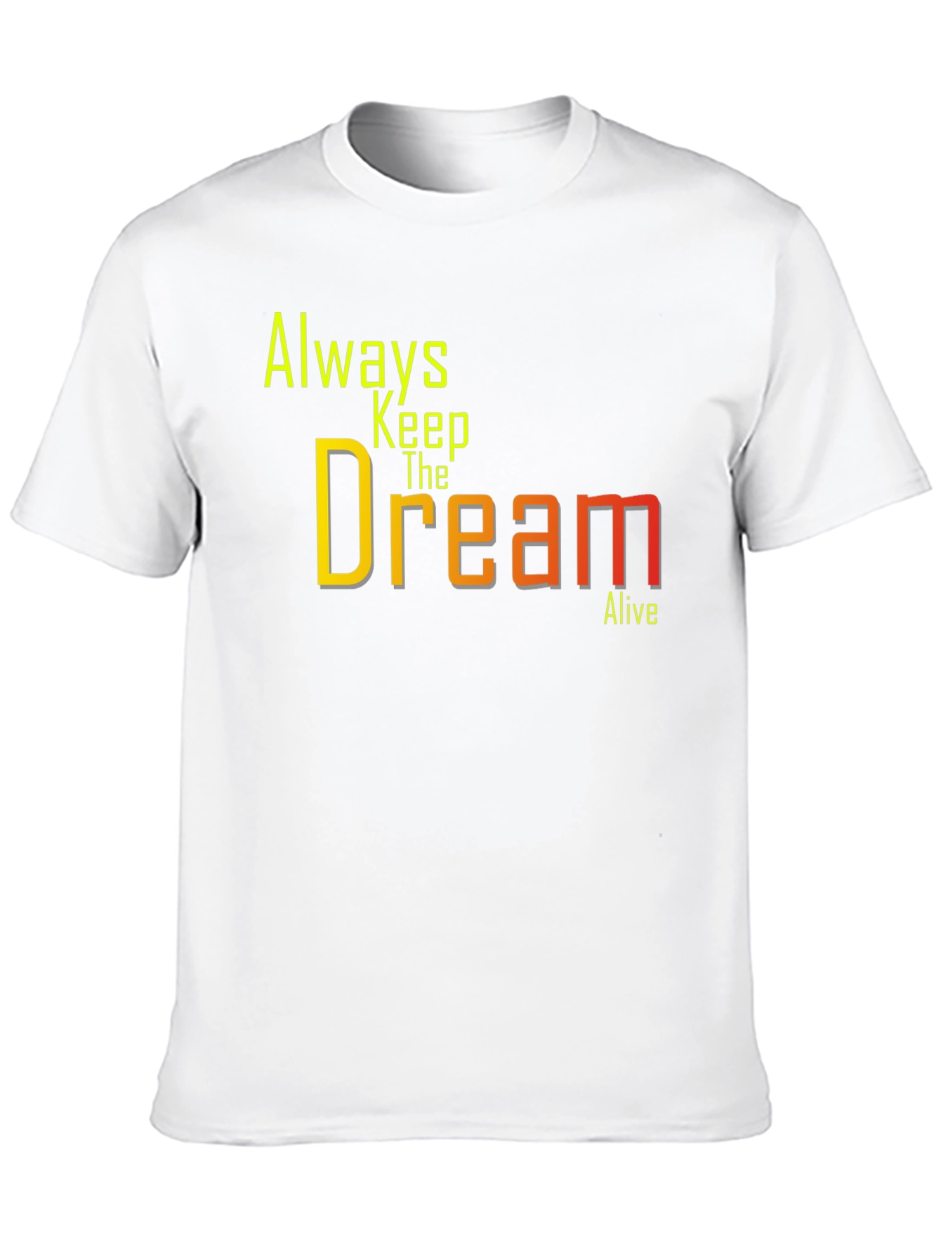 Always Keep The Dream Alive Black Graphic Tee