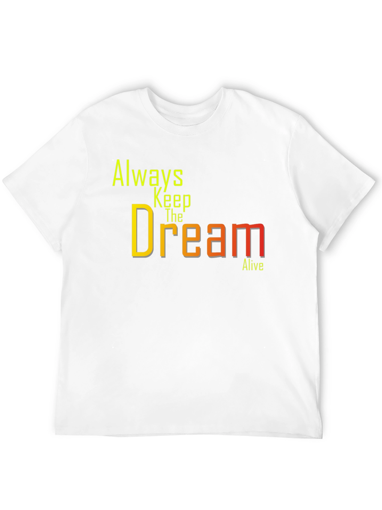 Always Keep The Dream Alive Black Graphic Tee