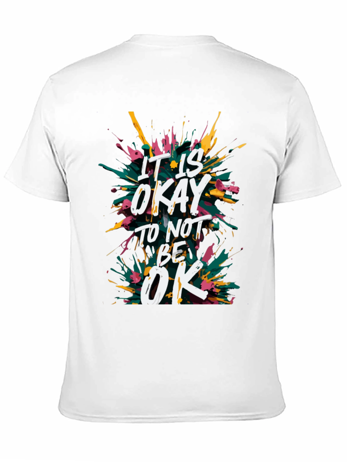 Its Okay to Not Be Okay Graphic Tee