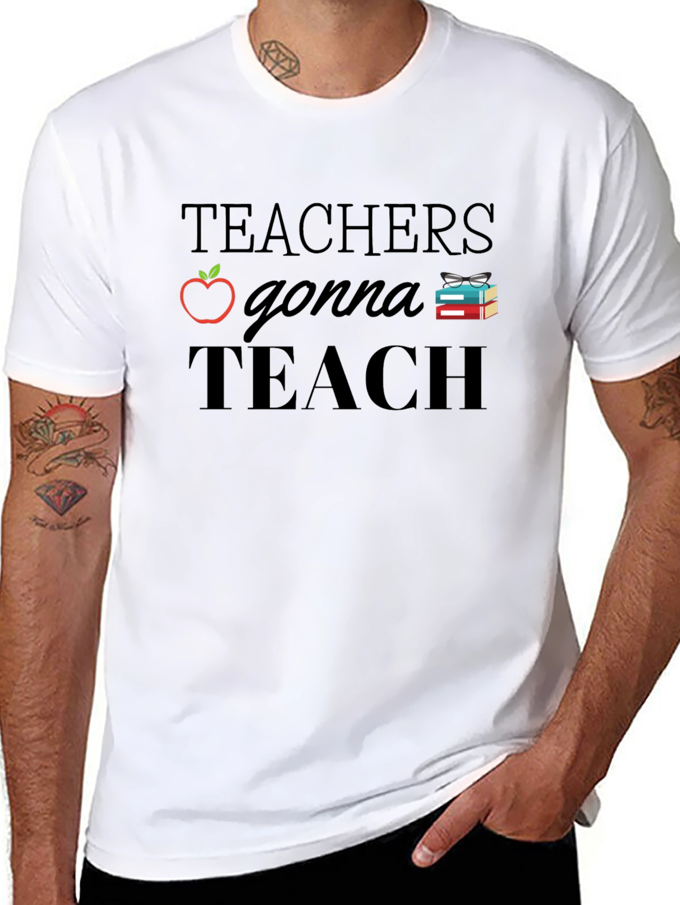 Teachers Gonna Teach T-Shirt