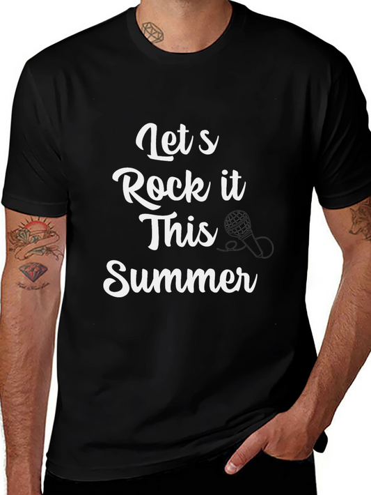 Lets Rock It This Summer Black T-Shirt