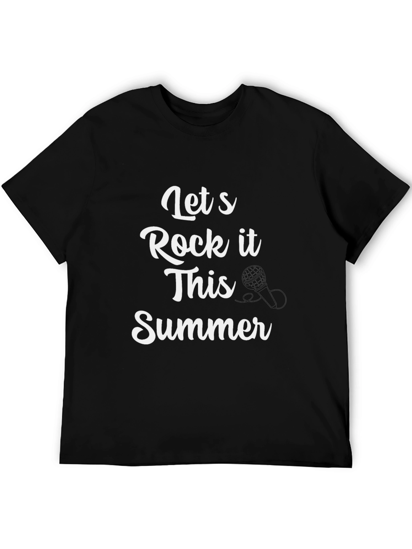 Lets Rock It This Summer Black T-Shirt