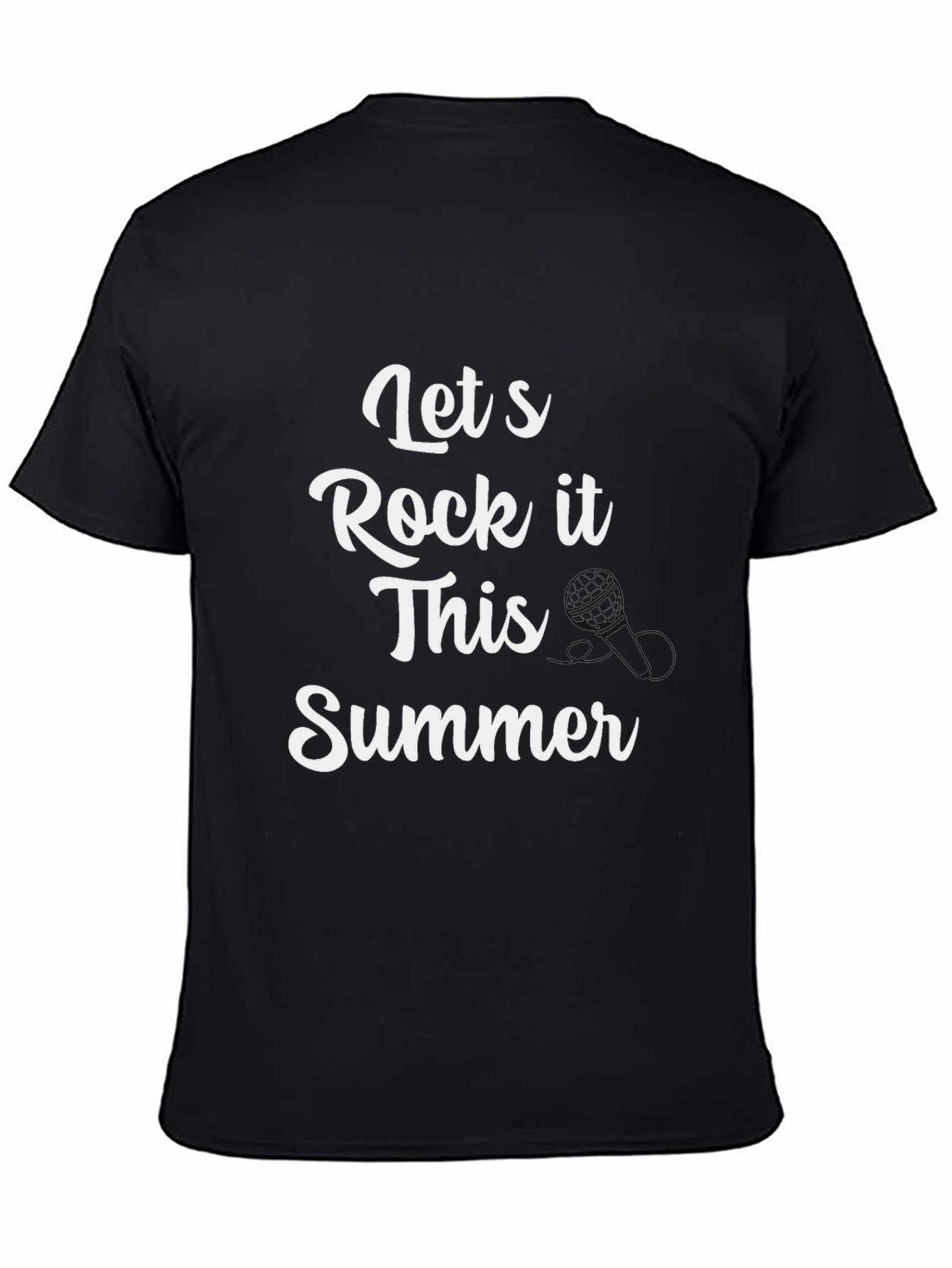 Lets Rock It This Summer Black T-Shirt