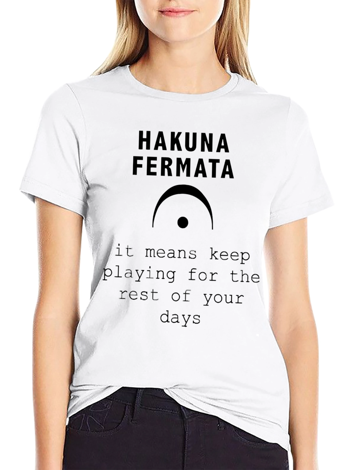 Hakuna Fermata Music T-Shirt