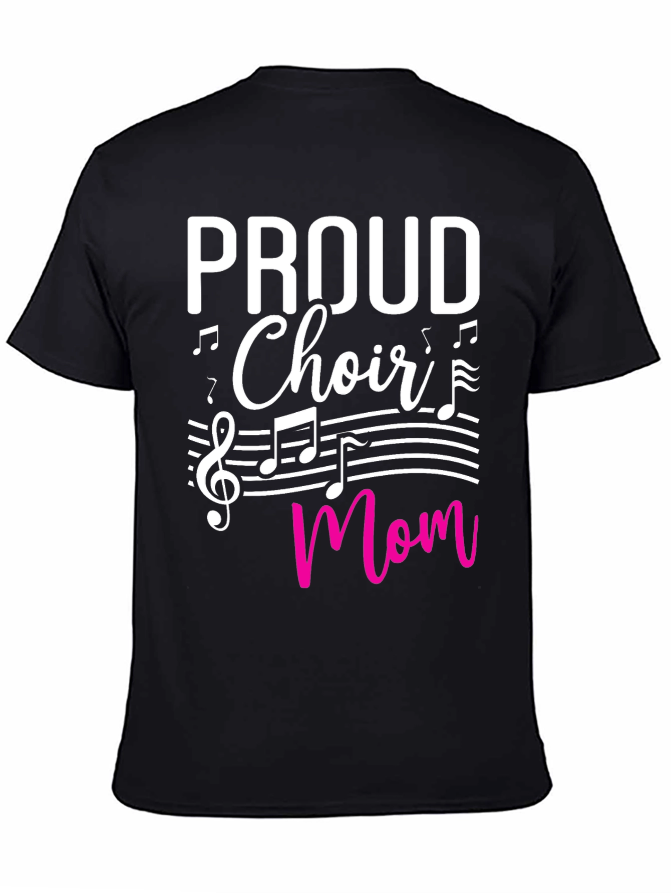 Proud Choir Mom T-Shirt - Music Lover Tee