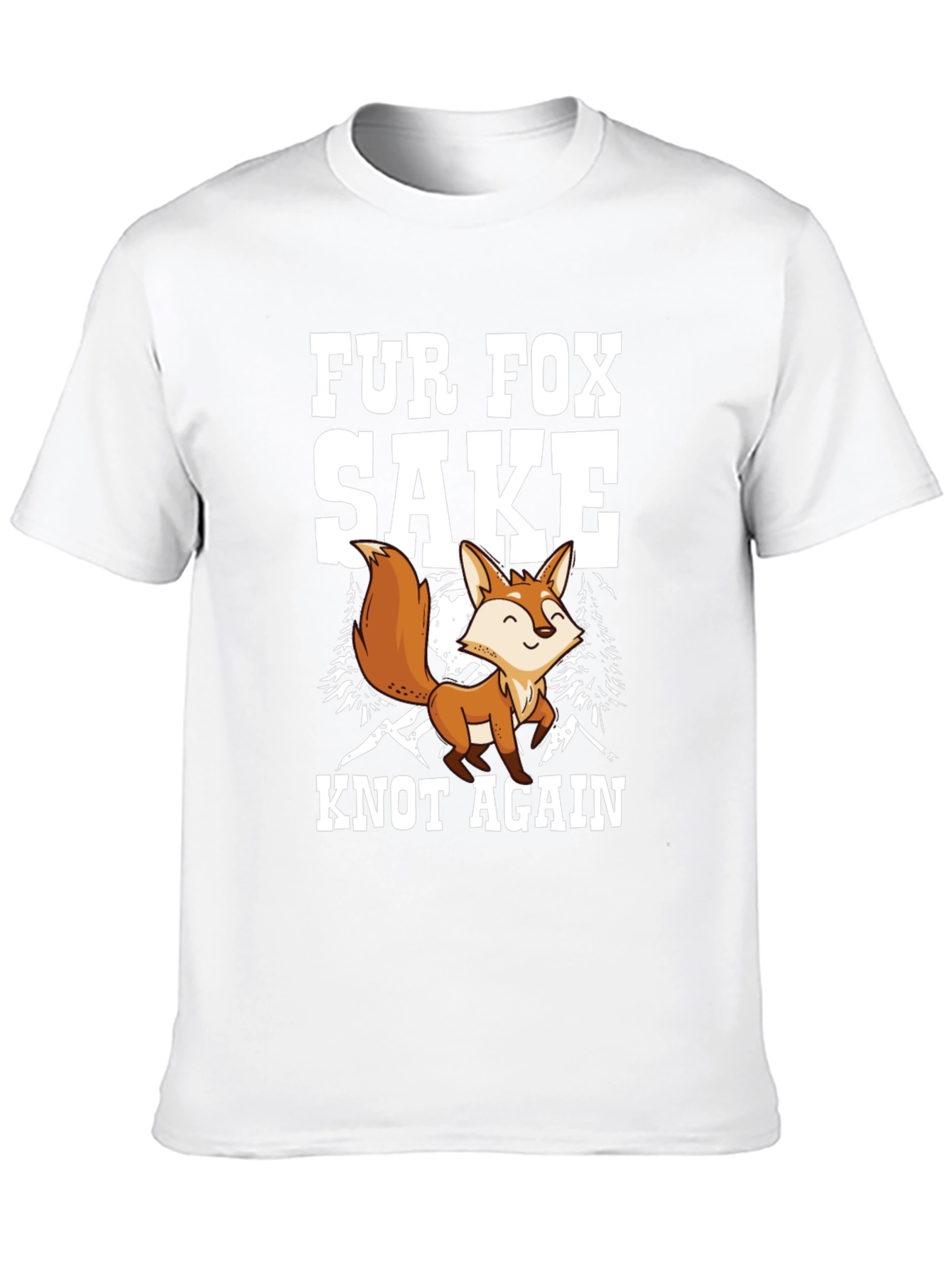 Fur Fox Sake T-Shirt - Knot Again Pun Tee