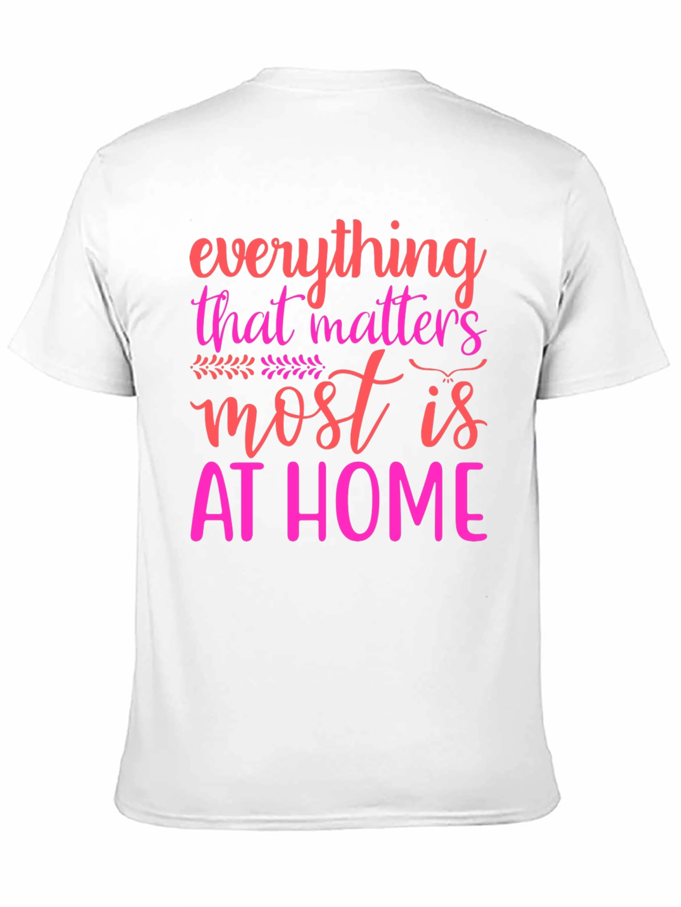 Everything Matters At Home Graphic Tee