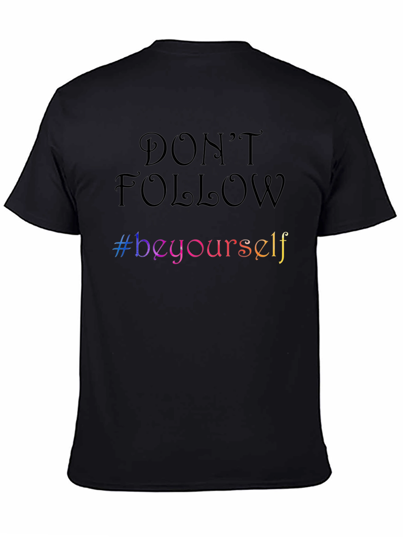 Be Yourself Graphic Tee - Trendy Motivational T-Shirt