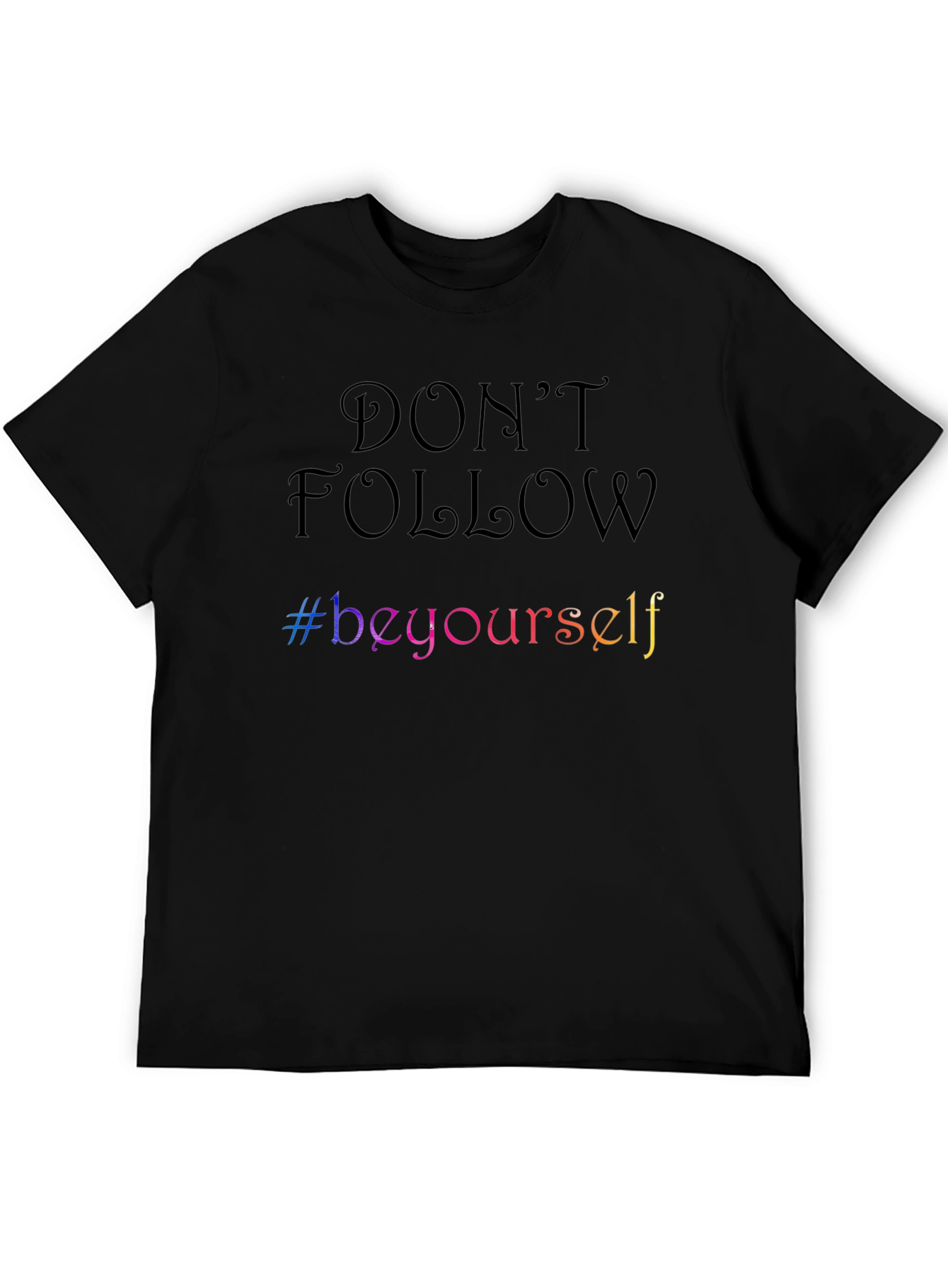 Be Yourself Graphic Tee - Trendy Motivational T-Shirt