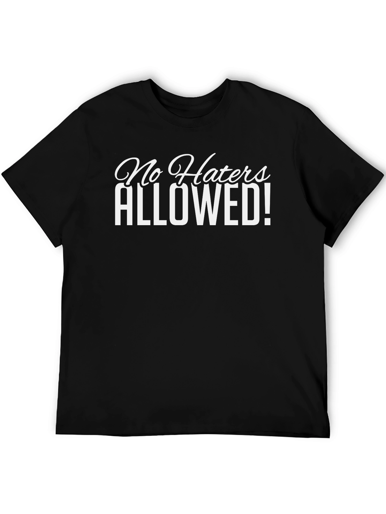 No Haters Allowed Graphic Tee