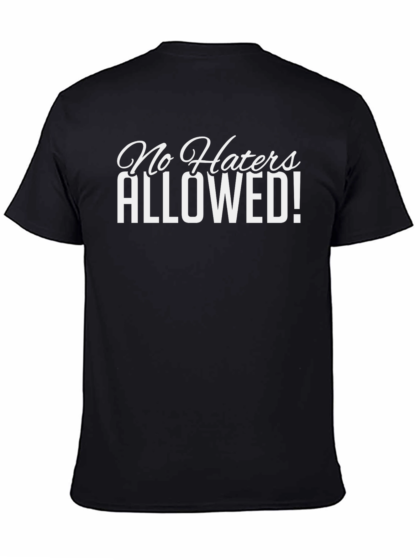 No Haters Allowed Graphic Tee