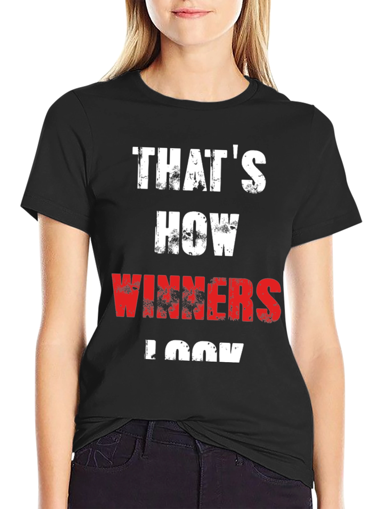 Thats How Winners Look - Graphic Tee