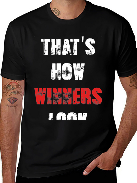 Thats How Winners Look - Graphic Tee