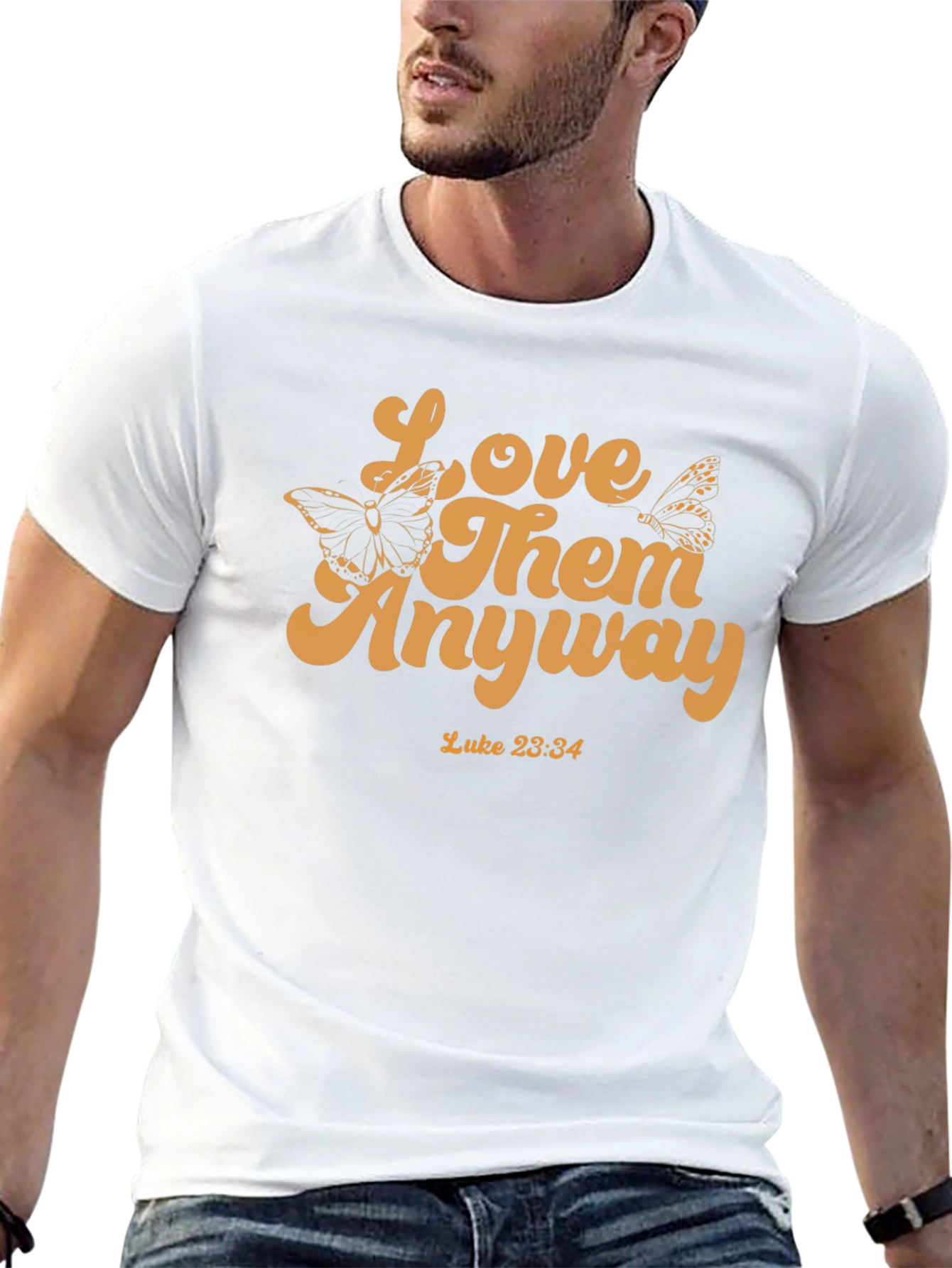 Love Them Anyway T-Shirt