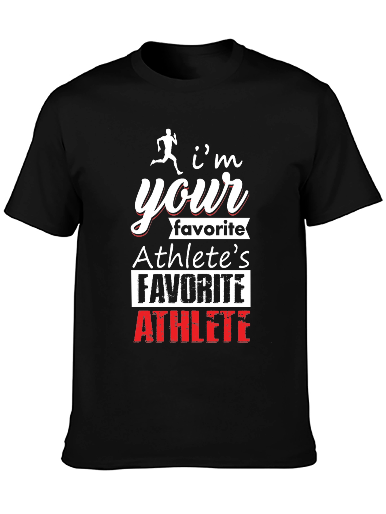 Athletes Favorite Athlete T-Shirt - Black