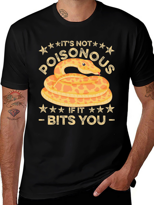 Funny Snake Bites T-Shirt - Its Not Poisonous