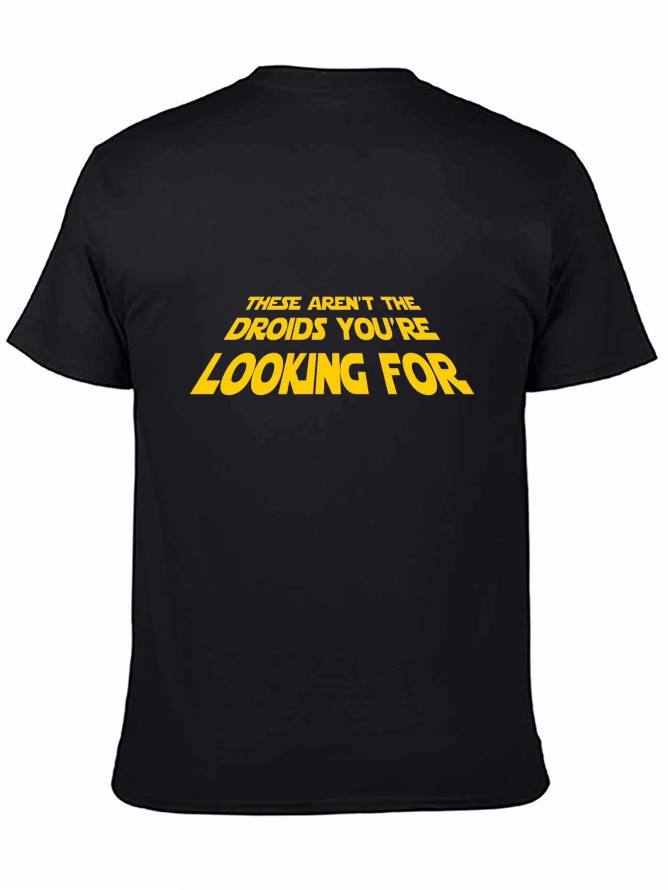 Star Wars T-Shirt - These Arent the Droids