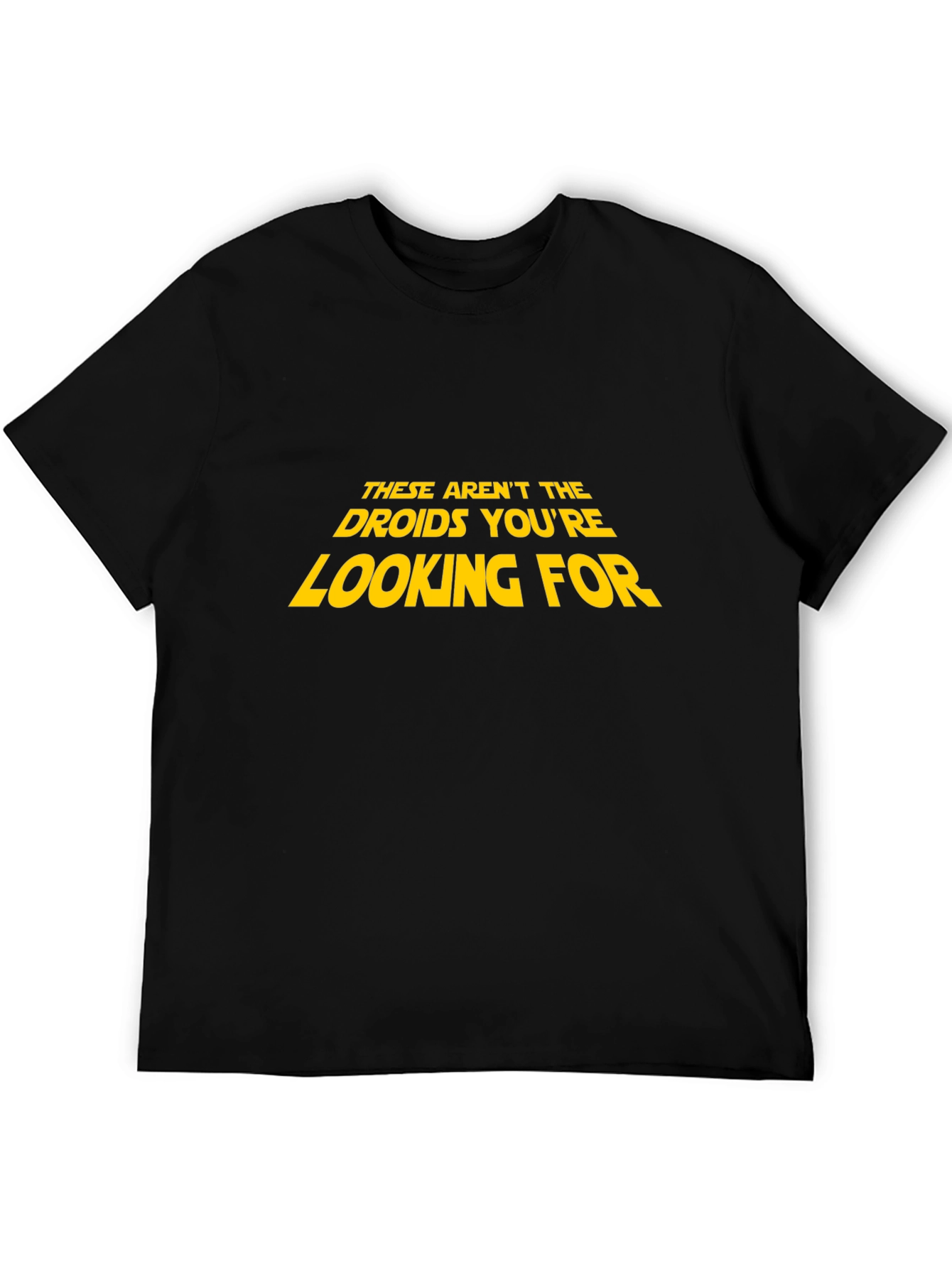 Star Wars T-Shirt - These Arent the Droids