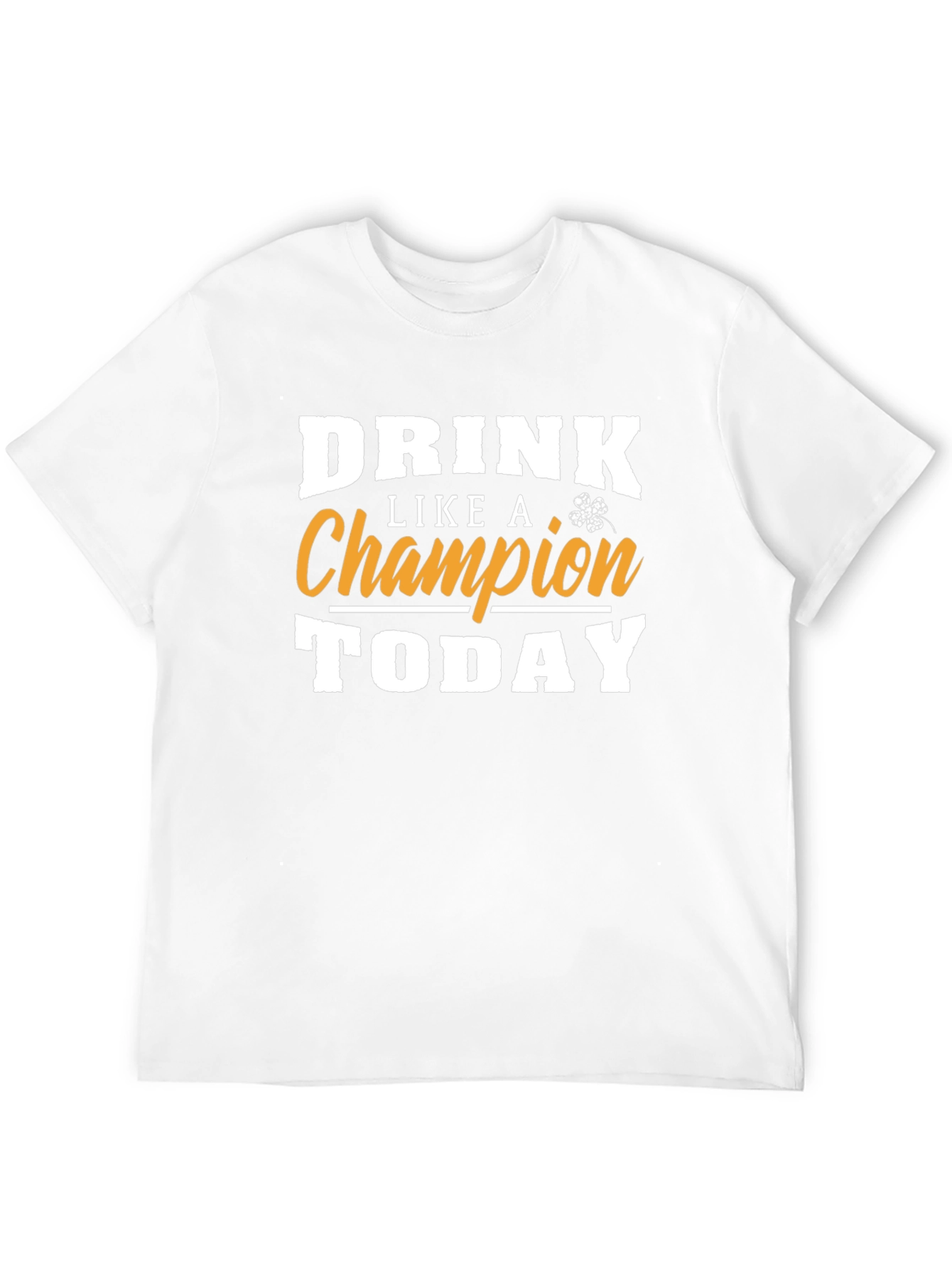 Drink Like A Champion St. Patricks Day T-Shirt