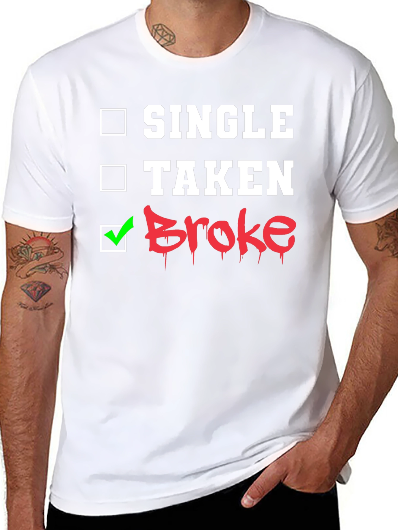 Single Taken Broke Graphic T-Shirt