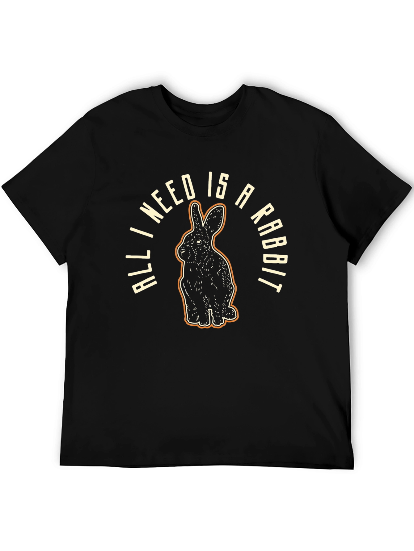 All I Need Is A Rabbit Graphic T-Shirt