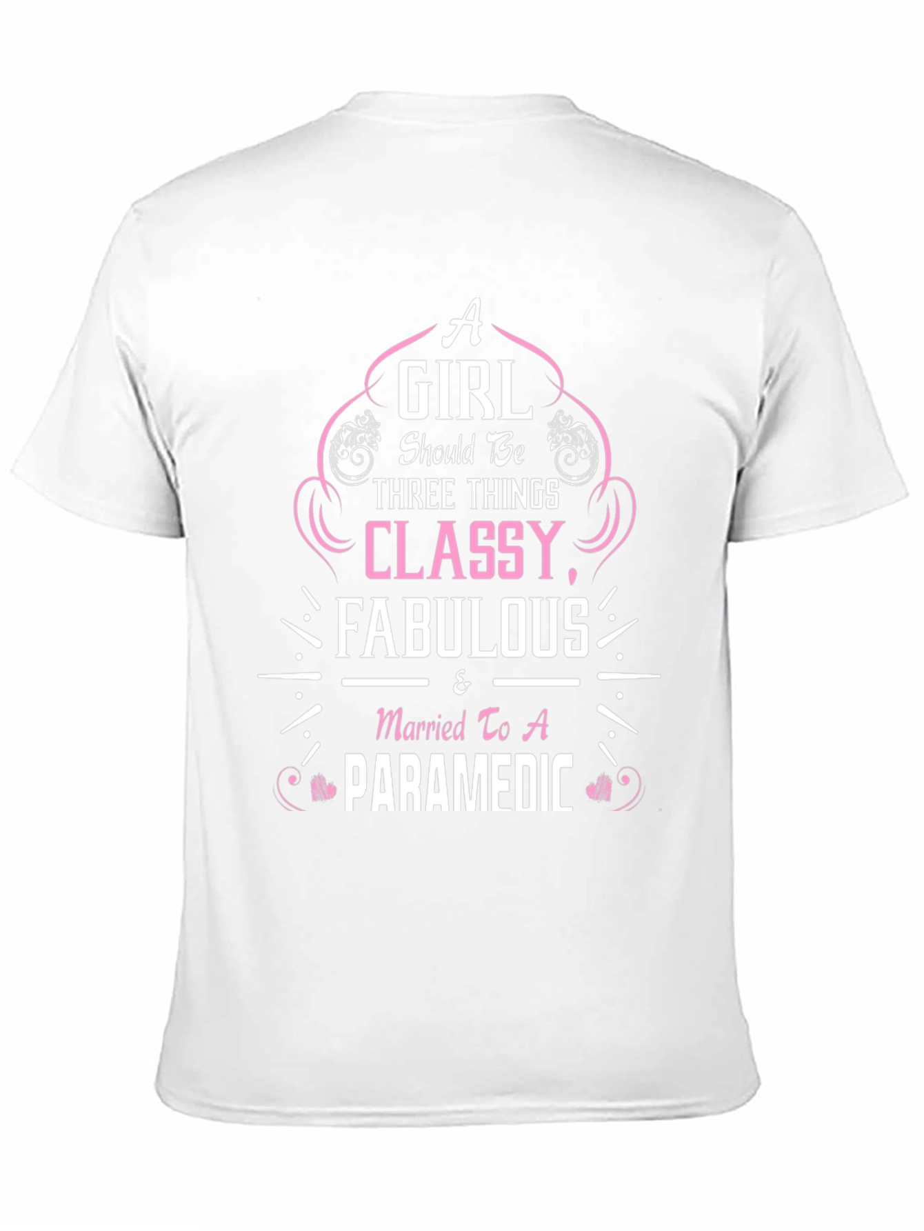 Classy & Fabulous Paramedic Wife T-Shirt