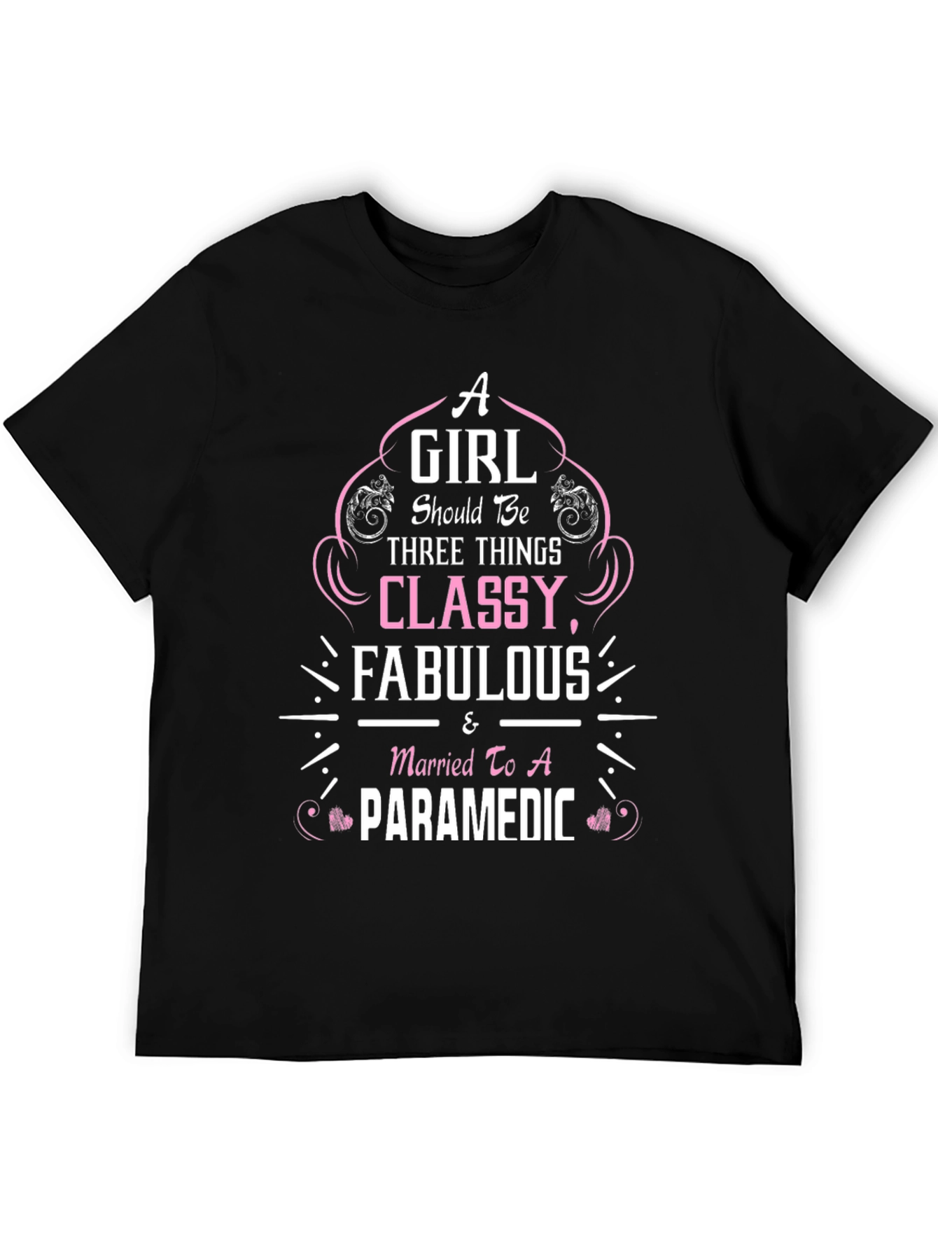 Classy & Fabulous Paramedic Wife T-Shirt