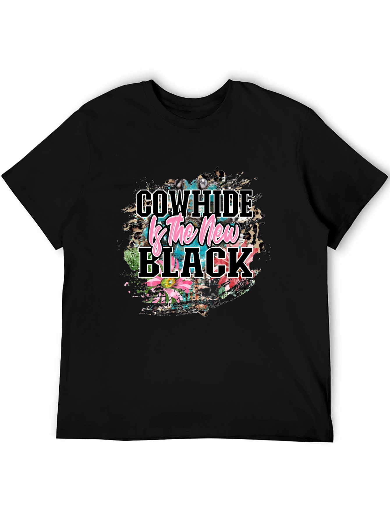 Cowhide is the New Black T-Shirt