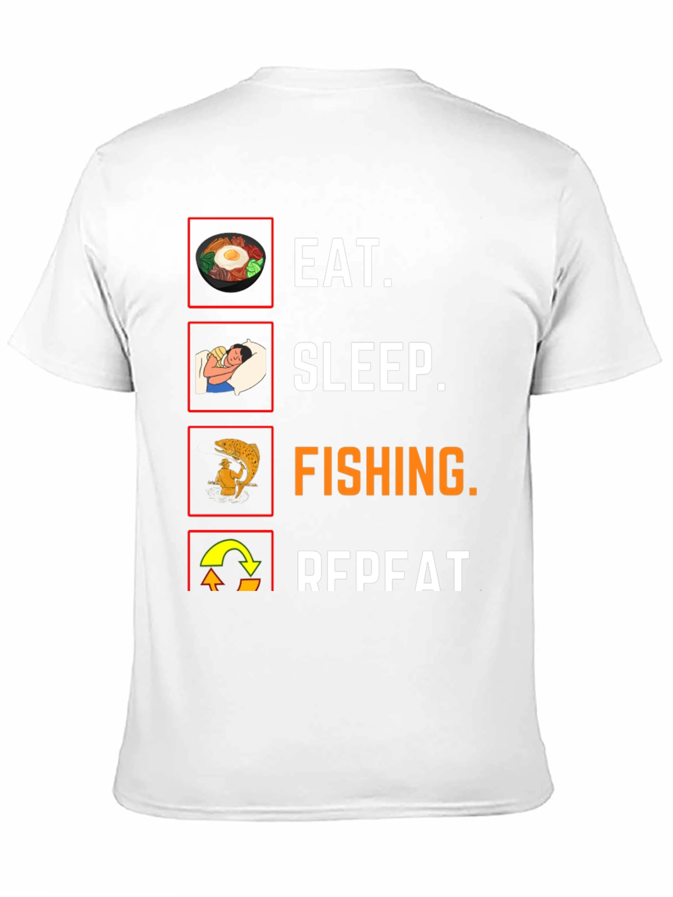 Eat Sleep Fishing Repeat T-Shirt Angler Tee