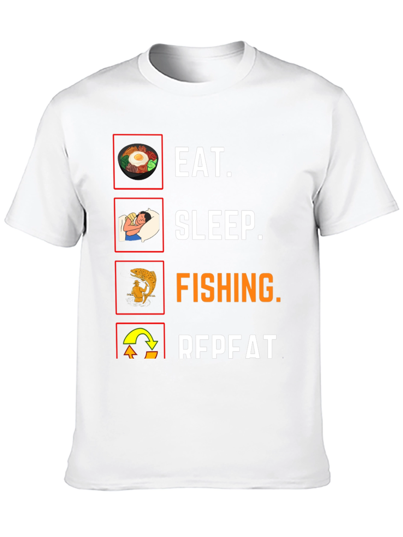 Eat Sleep Fishing Repeat T-Shirt Angler Tee