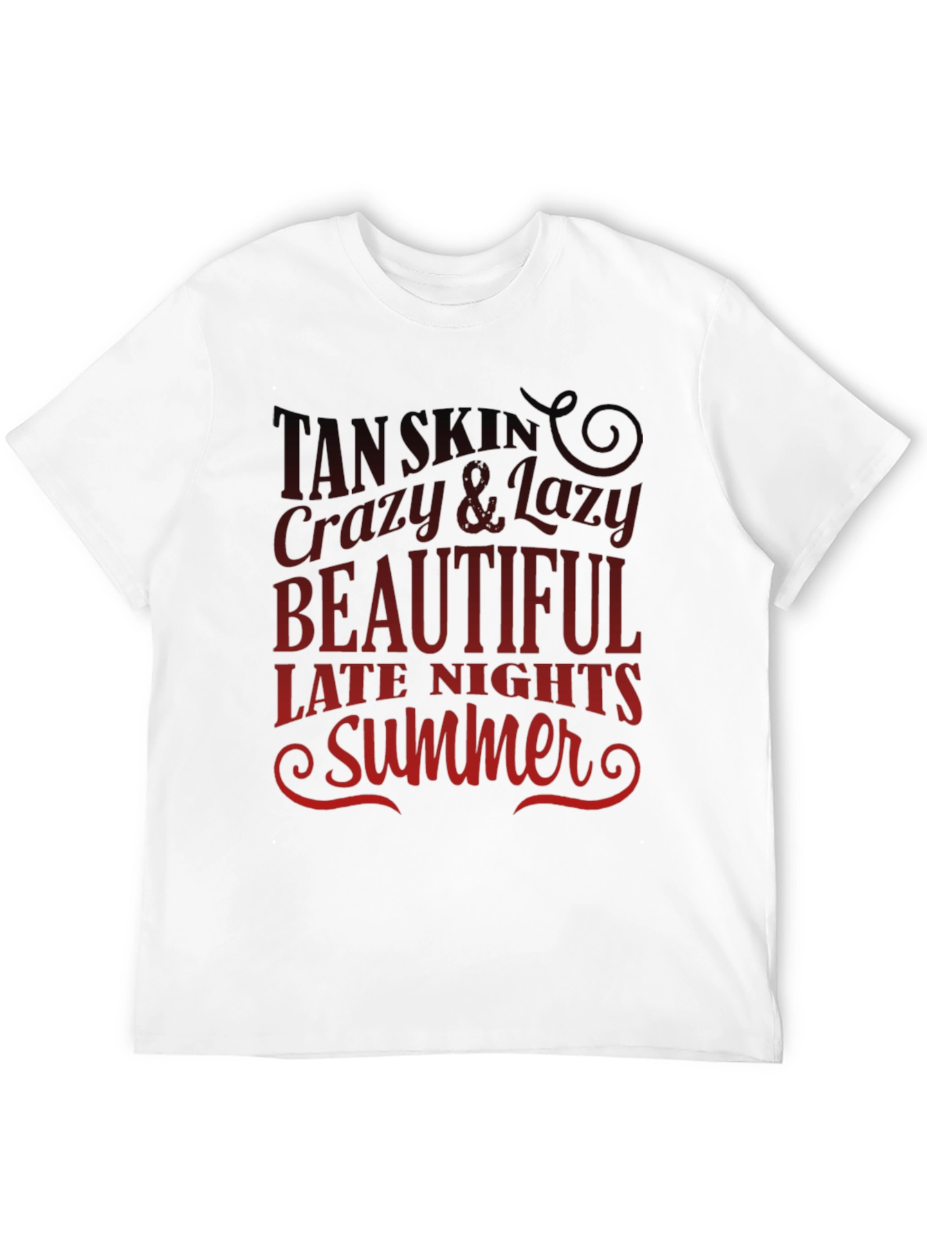 Tan Skin Crazy & Lazy Summer T-Shirt